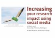 Increasing your research impact with social media
