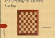 The Strategy to Business Startup