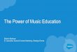 The Power of Music Education