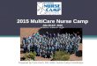 MultiCare Nurse camp final presentation 2015