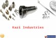 Precision Components In India - Kazi Industries