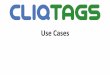 CliqTags - Use Cases