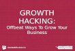 #FlipMyFunnel Austin - Sujan Patel - GROWTH HACKING: Offbeat Ways To Grow Your Business