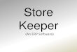 Store Keeper- ERP Software ( A Retail POS)