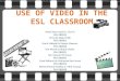 Use of video in the esl classroom