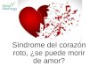 Síndrome del corazón roto, ¿se puede morir de amor?