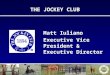 Mr. Matt Iuliano - Jockey Club Perspective on Equine Identification