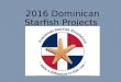 Dominican Starfish Foundation 2016 Projects