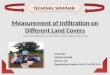 Measurement of infiltration on different land covers