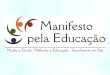 Manifesto em Educação espiritualidade e transformação social