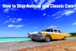 How to Ship Classic and Antique Cars