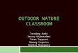 Outdoor Nature Classroom Powerpoint