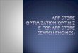 App store optimization(optimize for app store search engines