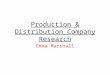 Production & distribution company research