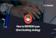 How to Refresh Your Direct Booking Strategy