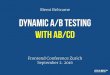 Dynamic A/B testing with AB/CD