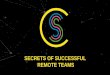 Secrets of Successful Remote Teams