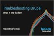 Drupal 101: Tips and Tricks for Troubleshooting Drupal