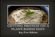 Getting Protein on a Plant-Based Diet: Soy-Free Edition