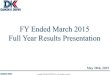 FY Ended March 2015 Full Year Results Presentation