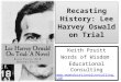 Recasting history: Lee Harvey Oswald on Trial