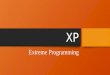 Extreme Programming XP
