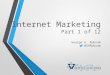 Internet Marketing Overview: Part 1 of 12