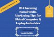 23 charming social media marketing tips for global computer & laptop industries