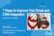 7 Ways to Improve Your Email and CRM Integration