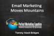 Email Marketing Moves Mountains