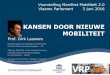 Manifest Mobiliteit 2.0. Kansen door nieuwe mobiliteit. Dirk Lauwers