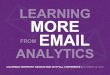 Learning More from Email Analytics