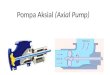 Pompa aksial (axial pump) 1