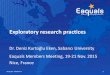 Exploratory research practices – practical workshop Deniz Kurtoglu
