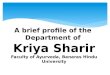 Brief Profile of the department of Kriya Sharir, IMS, BHU