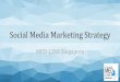 Social Media Marketing - Brand Reach Out Strategy