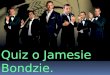 James Bond (007) - prezentacja nr. 4 - quiz wiedzy