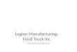 Legion Manufacturing: Food Truck Inc