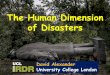 The human dimension of disasters