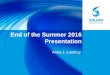 End of the Summer 2016 Presentation FINAL.ppt