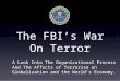 The FBI's War On Terror