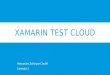 Mobile Brazil Conference - Xamarin Test Cloud