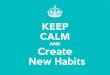 SuccessKey - KEEP CALM and Create New Habits