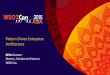 WSO2Con ASIA 2016: Pattern-Driven Enterprise Architecture: Applying Patterns in Your Architecture