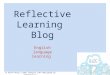 Reflective learning blog