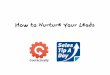 How to Nurture Your Sales Leads With Contactually and Boost Your Close Rate by 20%