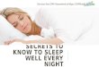 Secrets to Know to Sleep Well Every Night