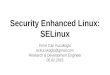 Security Enhanced Linux Overview