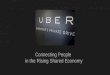 Uber - connecting people in the rising shared economy