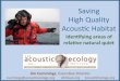 Saving High Quality Acoustic Habitat: Identifying areas of relative natural quiet